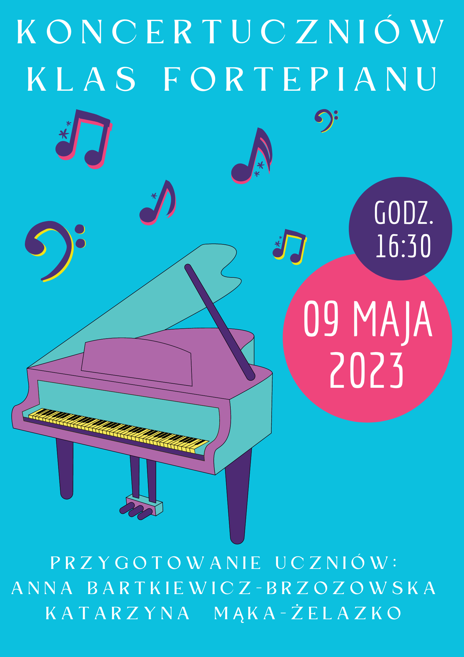 Plakat na niebieskim tle z grafiką fortepianu oraz szczegółowymi informacjami dotyczącymi koncertu uczniów klas fortepianu - 09 maja 2023