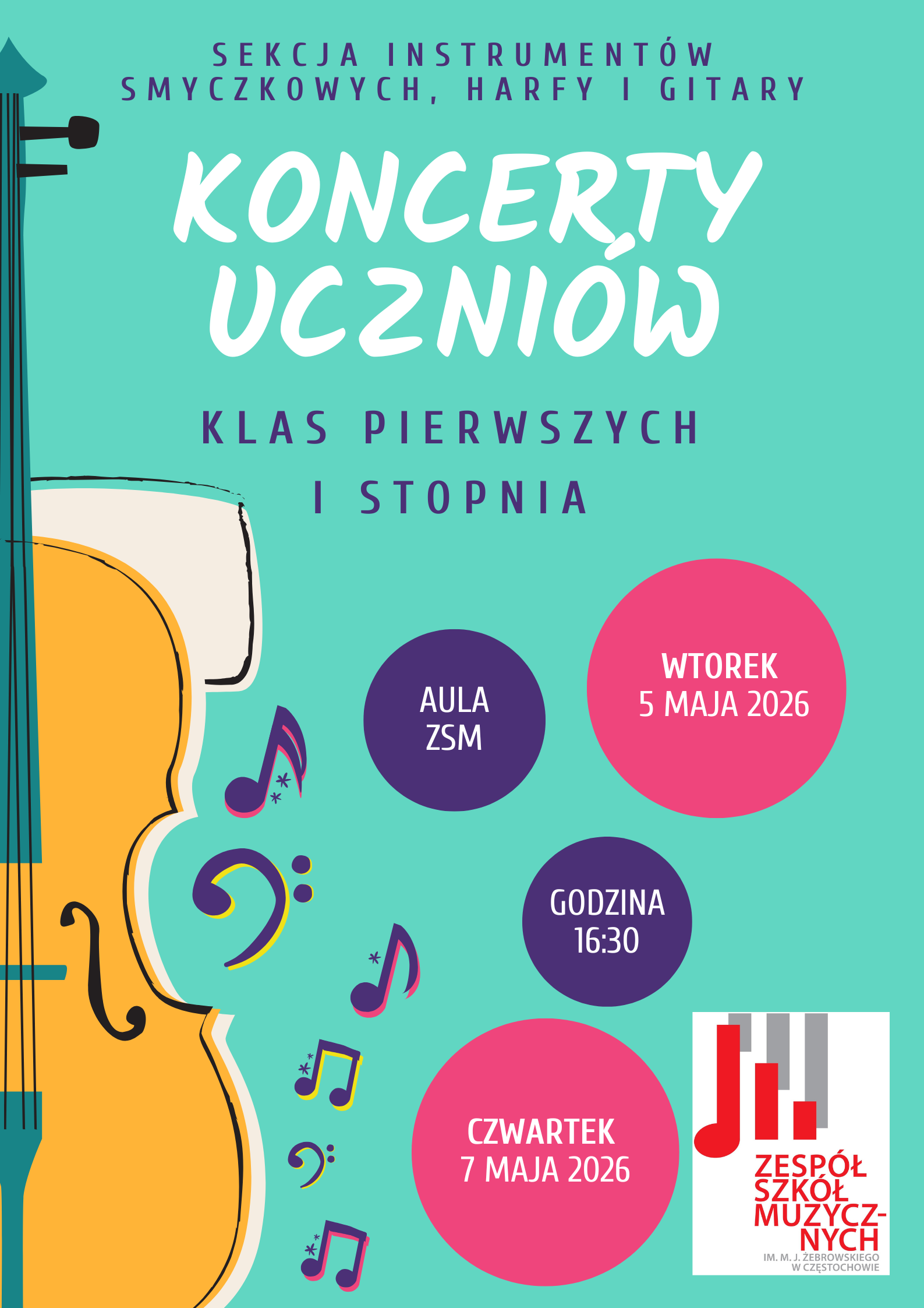 Zielone tło, grafika nut i instrumentów, logo szkoły, tekst dotyczący Koncertu klasy pierwszej SM I st., 5 i 7 maja 2026 r. o godz. 16.30