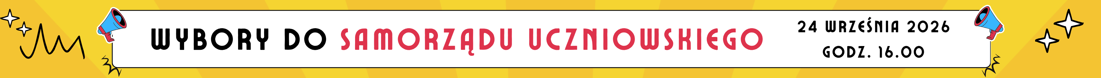 na żółto pomarańczowym tle z gwiazdkami i megafonami po bokach, napis informujący o wyborach do samorządu uczniowskiego z terminem wydarzenia. Prowadzi do artykułu ze szczegółami wydarzenia