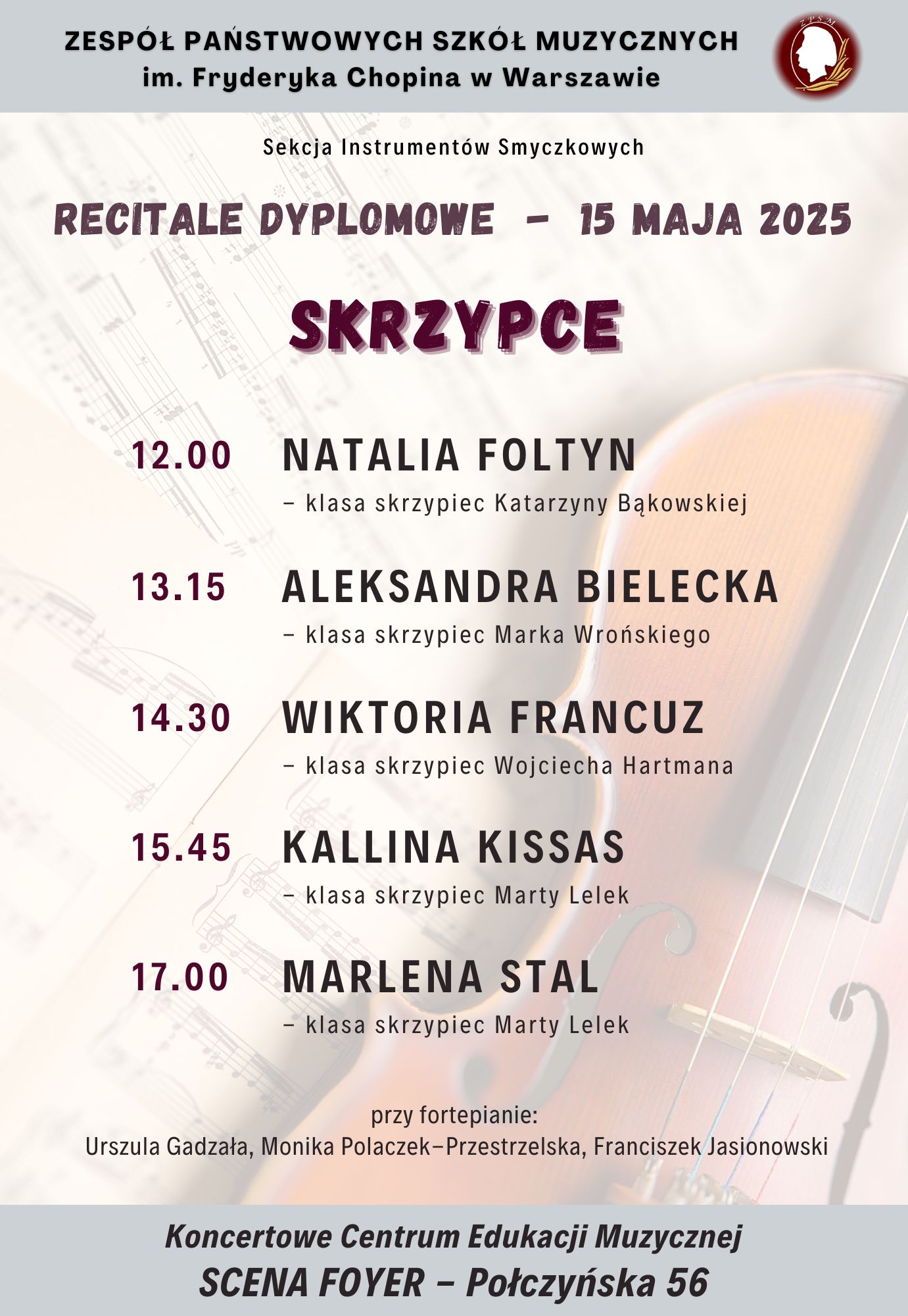 Afisz - Recitale dyplomowe uczniów klas skrzypiec, 13 maja 2025, Scena Foyer, KCEM, Połczyńska 56