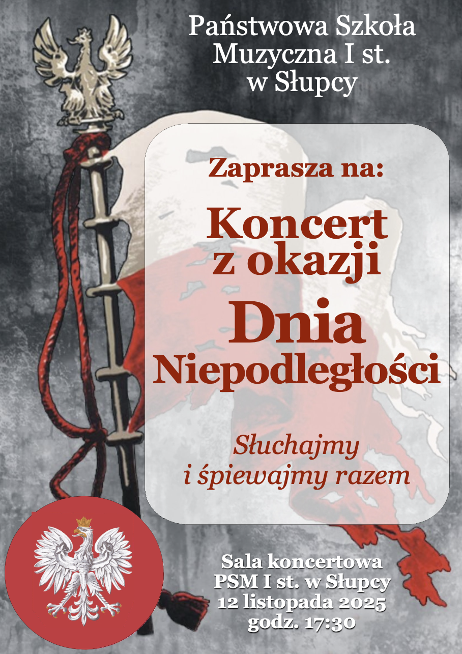 plakat z informacją o koncercie z okazji Święta Niepodległości, na dole po lewej grafika orła na czerwonym okręgu, na środku biało-czerwona flaga na szarym tle