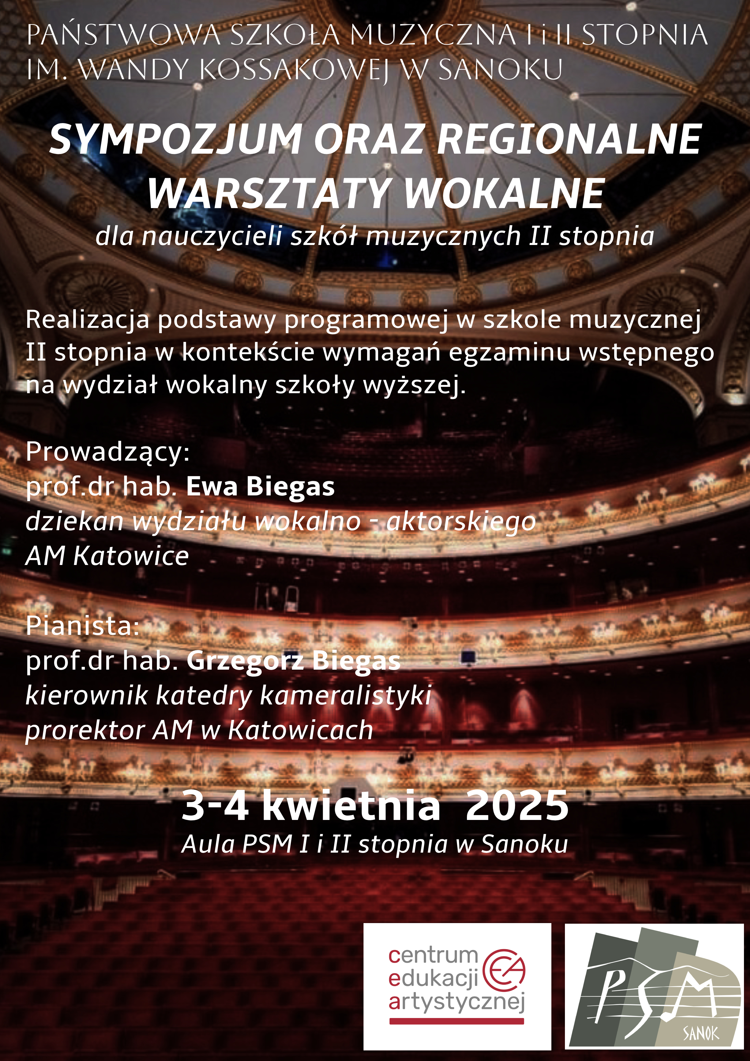Plakat - Sympozjum oraz Regionalne Warsztaty Wokalne 3-4.04.2025r. Loga szkoły i CEA, białe litery, w tle wnętrze sali koncertowej.