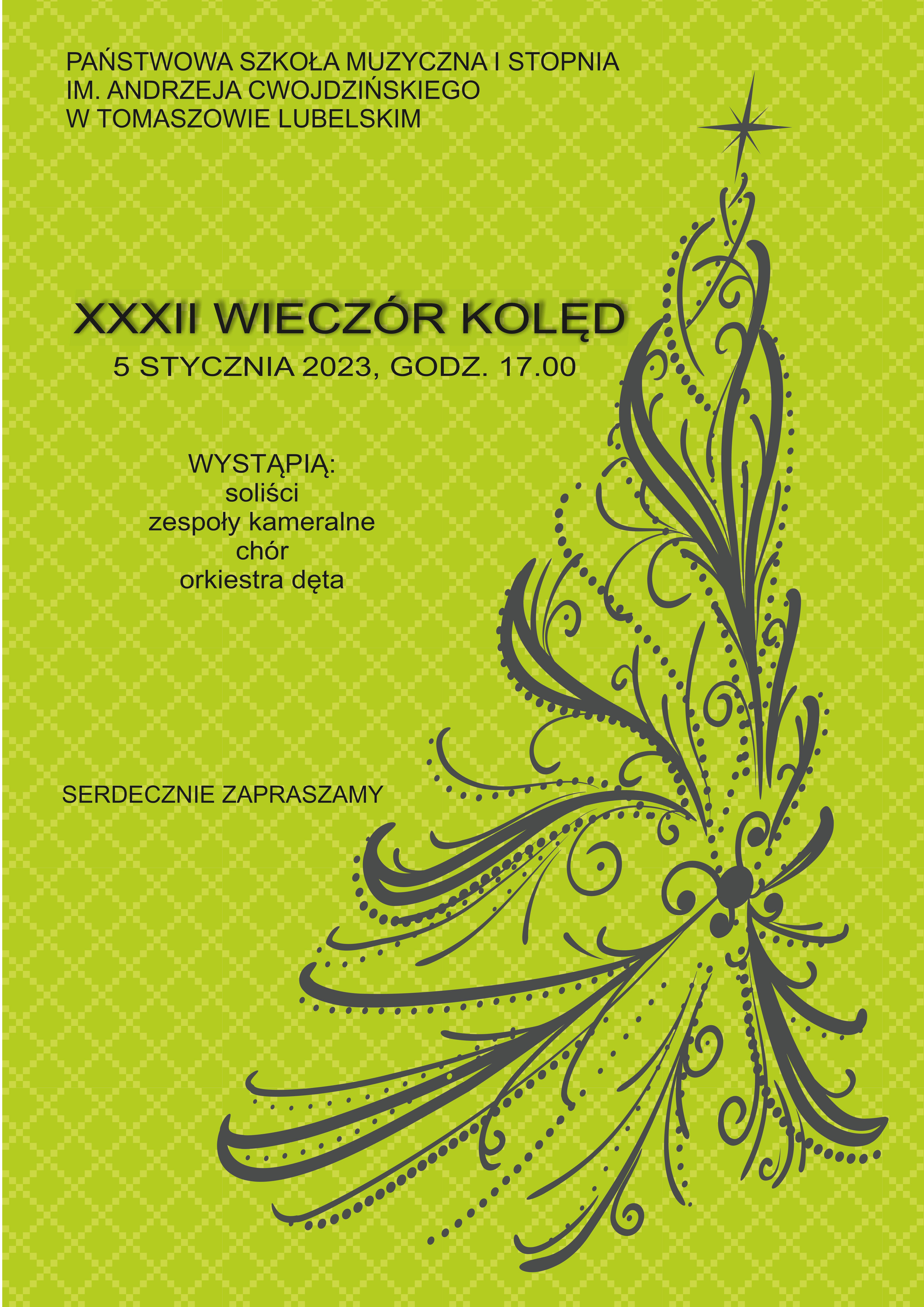 plakat graficzny przedstawiający choinkę na zielonym tle oraz kwadratowej mozaice, od góry nazwa szkoły, napisy z tytułem, występujący soliści, zespoły