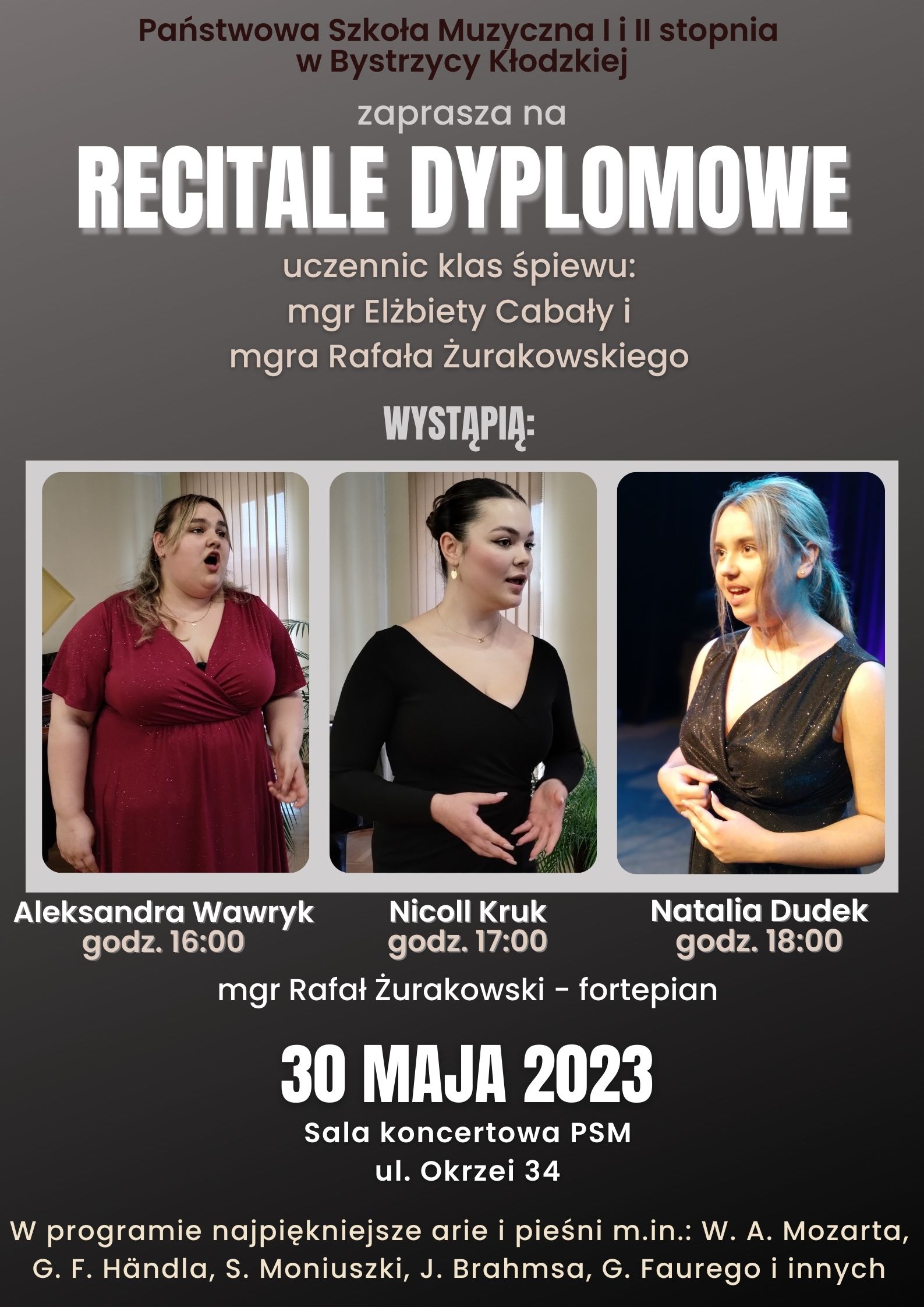 Recital dyplomowy Pań Aleksandry Wawryk, Nicoll Kruk i Natalii Dudek