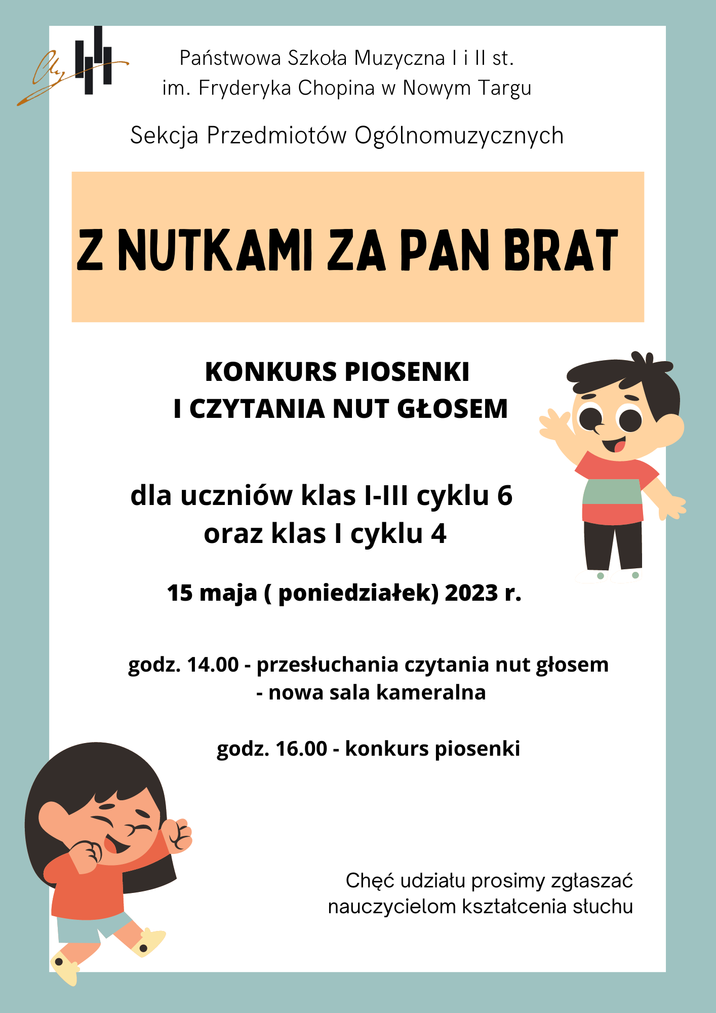 Plakat na białym tle z zielona ramką. W lewym górnym rogu logo szkoły. Od góry na środku pełna nazwa szkoły oraz sekcji organizującej wydarzenie. Następnie pełna nazwa konkursu, termin, kogo dotyczy oraz miejsce konkursu. W prawym dolnym rogu informacja dot. zgłaszania na konkurs. Na środku po prawej stronie rysunek chłopca machającego, W lewym dolnym rogu rysunek dziewczynki okazującej zadowolenie.