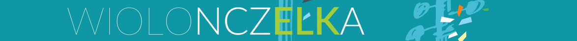 Grafika w kolorze morskim z drukowanymi biało-zielonymi literami na dole WIOLONCZELKA_2024. Z prawej strony stylizowana główka wiolonczeli