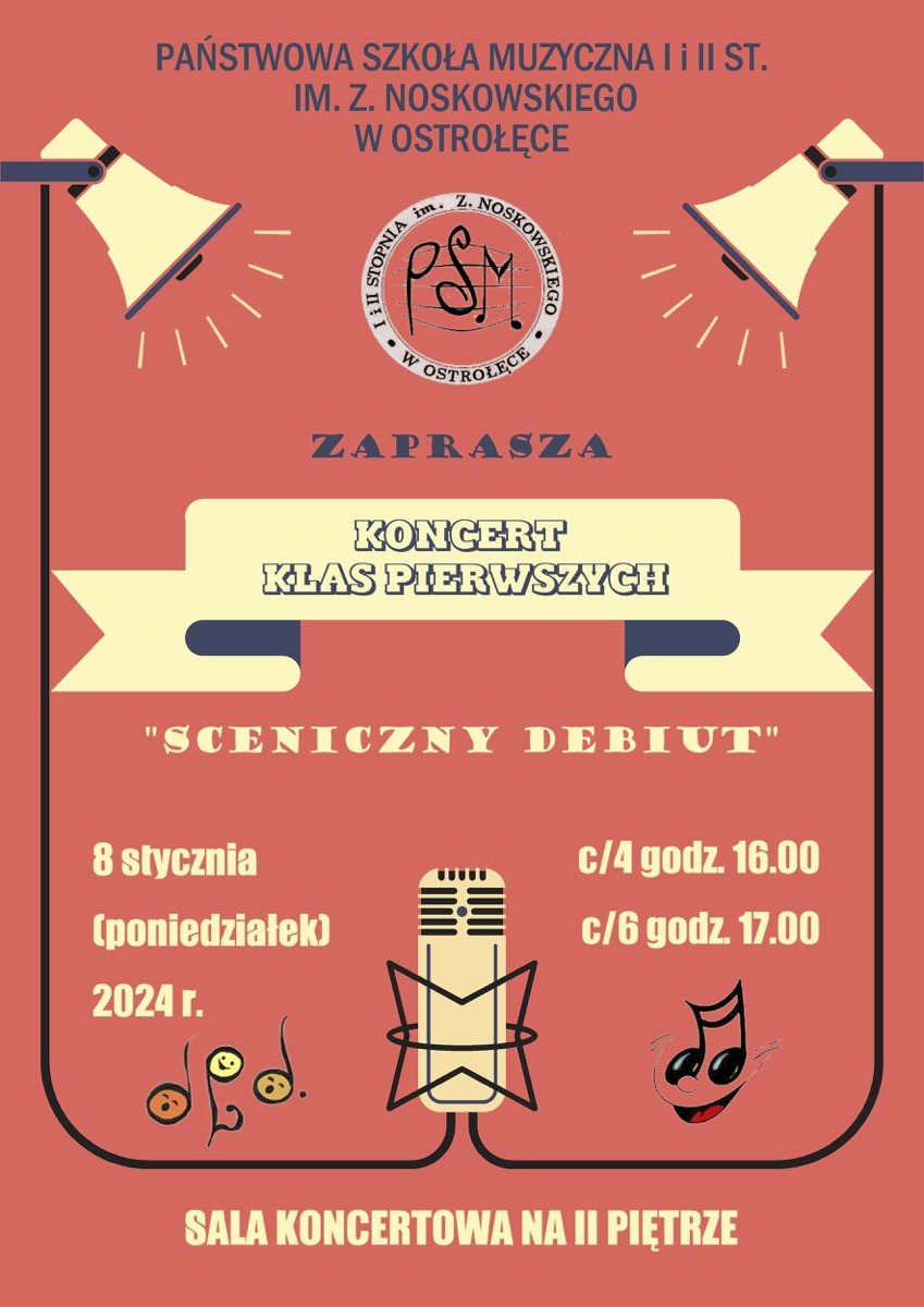 Plakat o treści: Zapraszamy na koncert klas pierwszych. 8 stycznia 2024 r. c/4 godz. 16.00; c/6 godz. 17.00