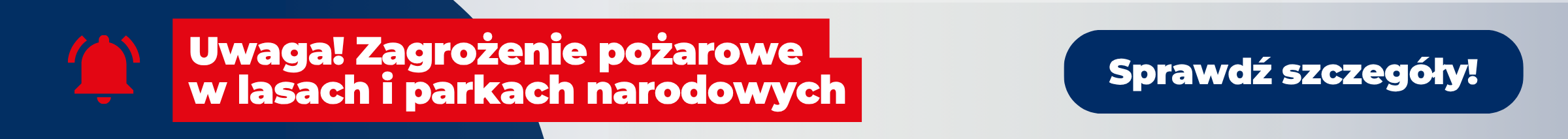 Uwaga na zagrożenie pożarowe w lasach i parkach narodowych