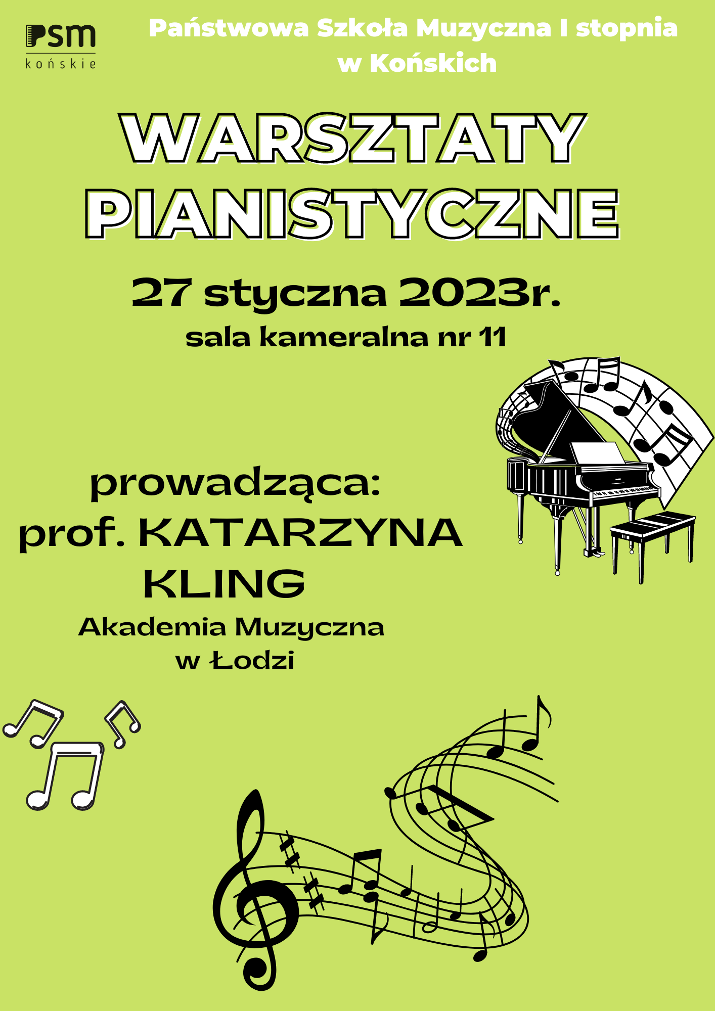 grafika na zielonym tle , biało-czarne litery informujące o warsztatach pianistycznych