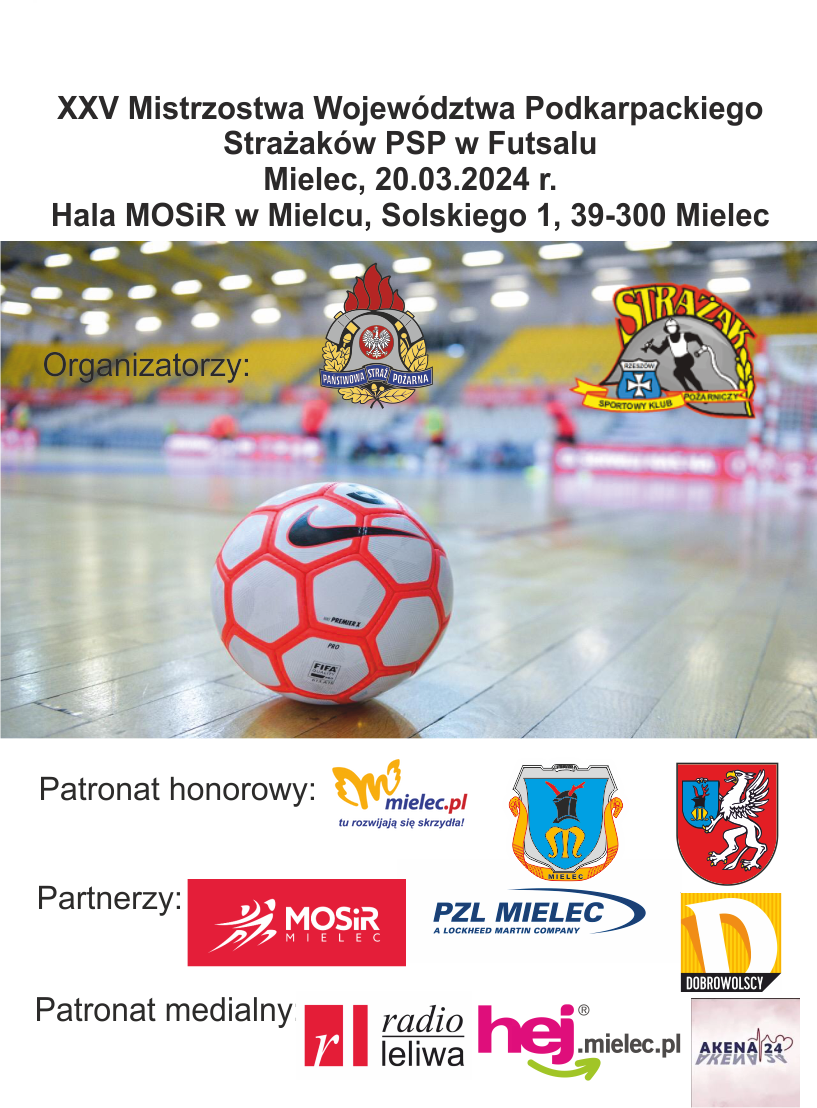 XXV Mistrzostwa Województwa Podkarpackiego Strażaków PSP w Futsalu