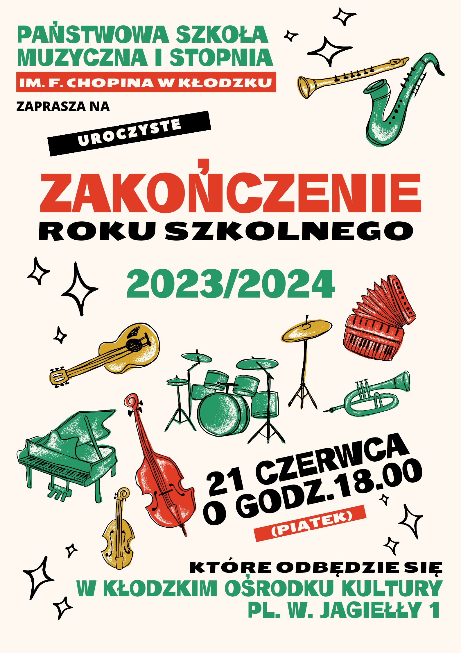 Plakat na kolorowym tle z grafiką instrumentów oraz informacjami dotyczącymi zakończenia roku szkolnego PSM I st. w Kłodzku w Kłodzkim Ośrodku Kultury