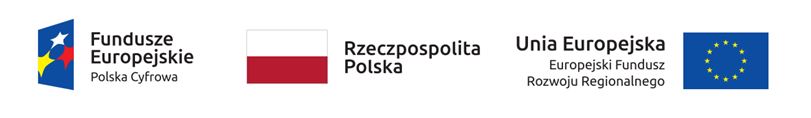 Logo Funduszy Europejskich Polska Cyfrowa, flaga Rzeczpospolitej Polskiej, logo Unii Europejskiej Europejskiego Funduszu Rozwoju Regionalnego