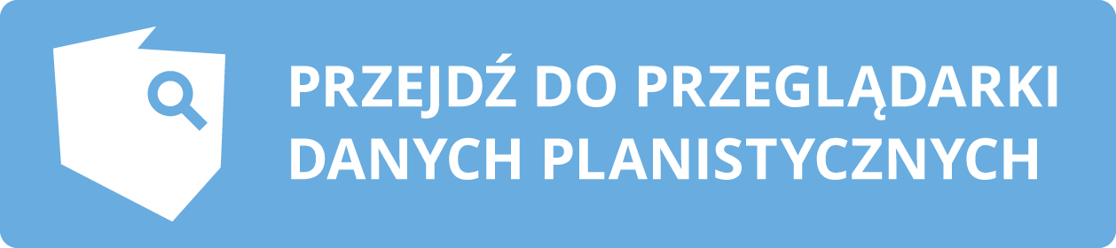 na niebieskim tle po lewej stronie kształt Polski z lupą w prawym górnym rogu, po prawej stronie ikonki biały napis Przejdź do przeglądarki danych planistycznych