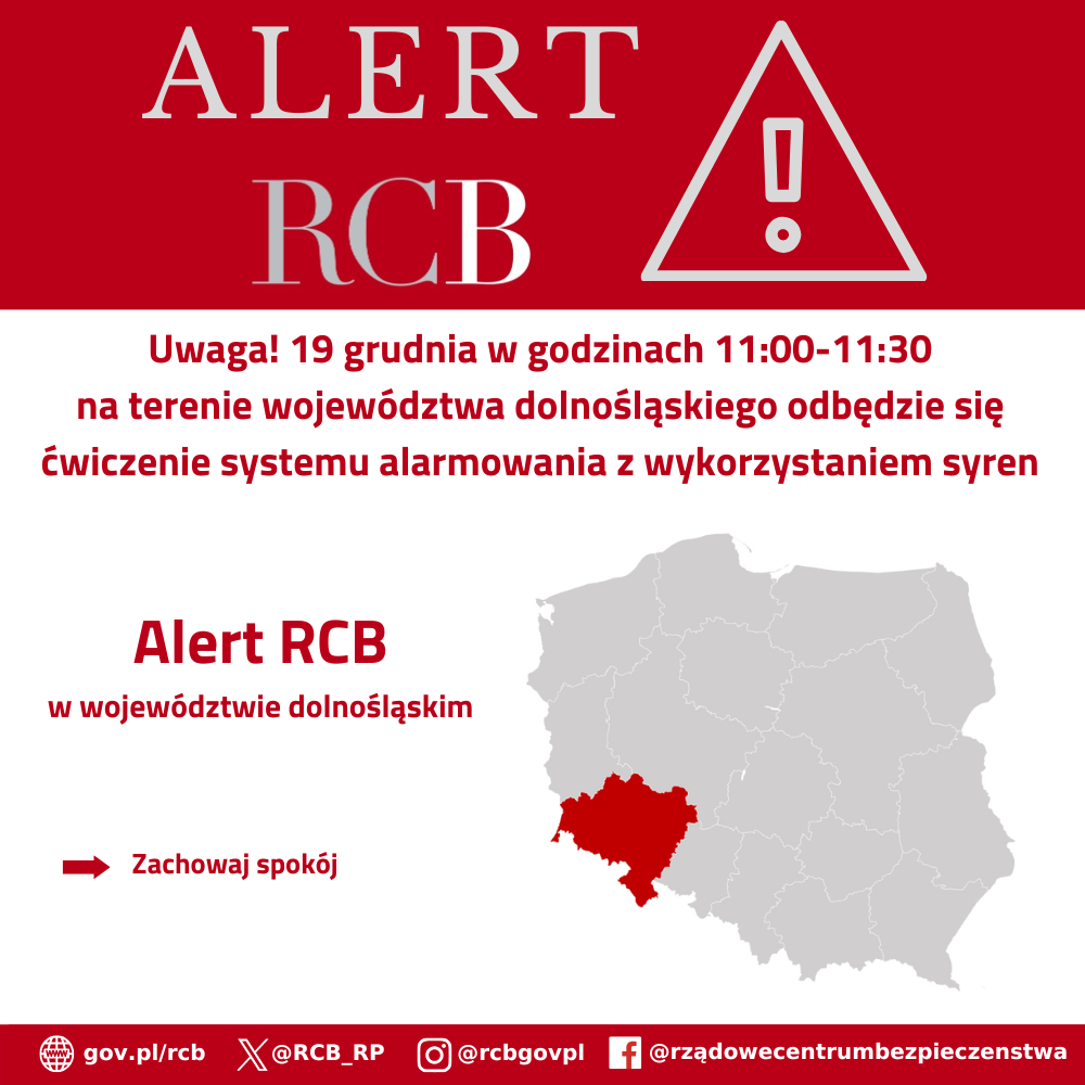 UWAGA! 19 grudnia w godzinach 11:00-11:30 na terenie województwa dolnośląskiego odbędzie się ćwiczenie systemu alarmowania z wykorzystaniem syren. Zachowaj spokój!