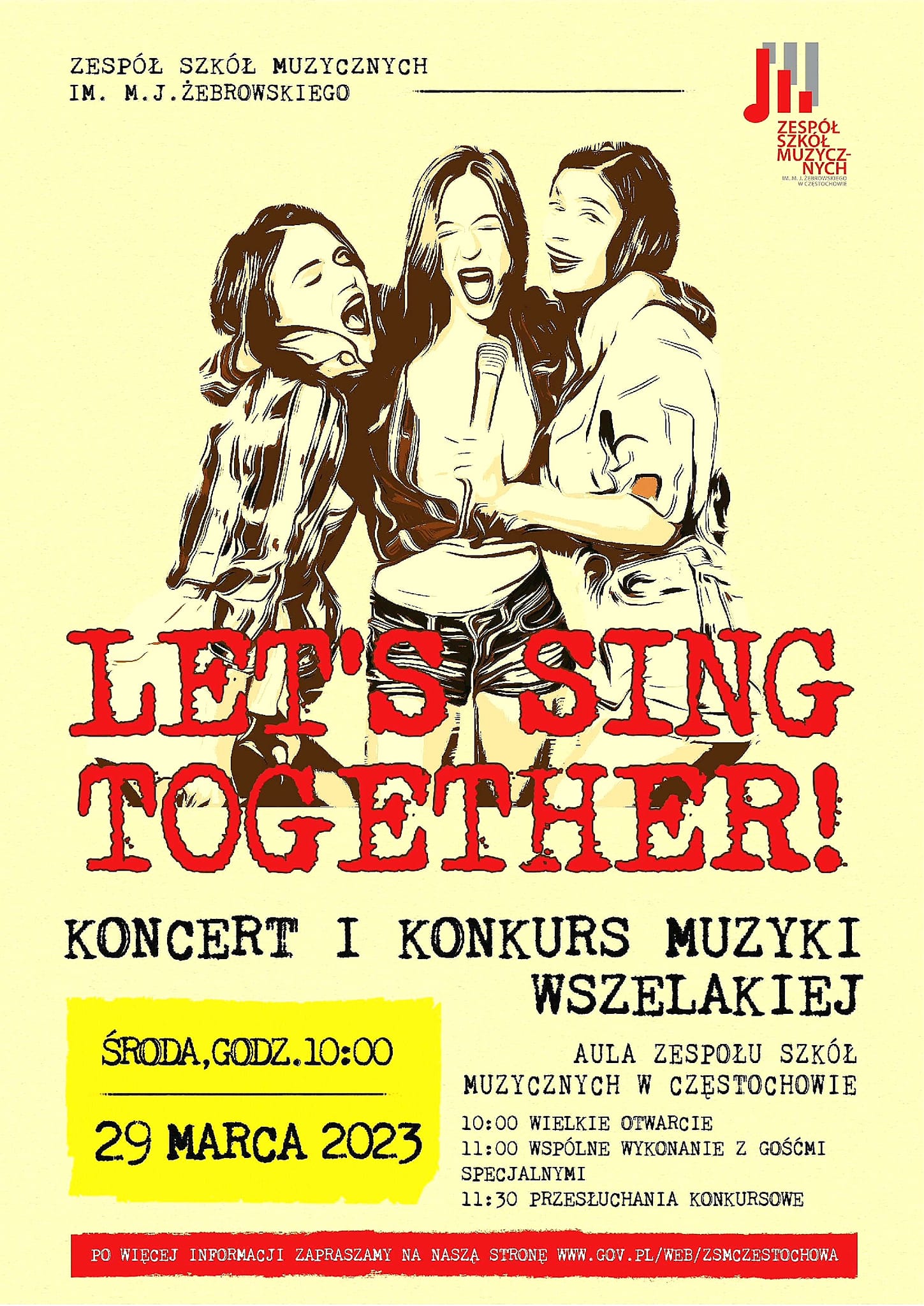 Na jasnożółtym tle grafika trzech śpiewających dziewczyn. W prawym górnym rogu logo szkoły. W części centralnej napis w języku angielskim. W pozostałej części plakatu informacje o dacie, miejscu i programie imprezy.