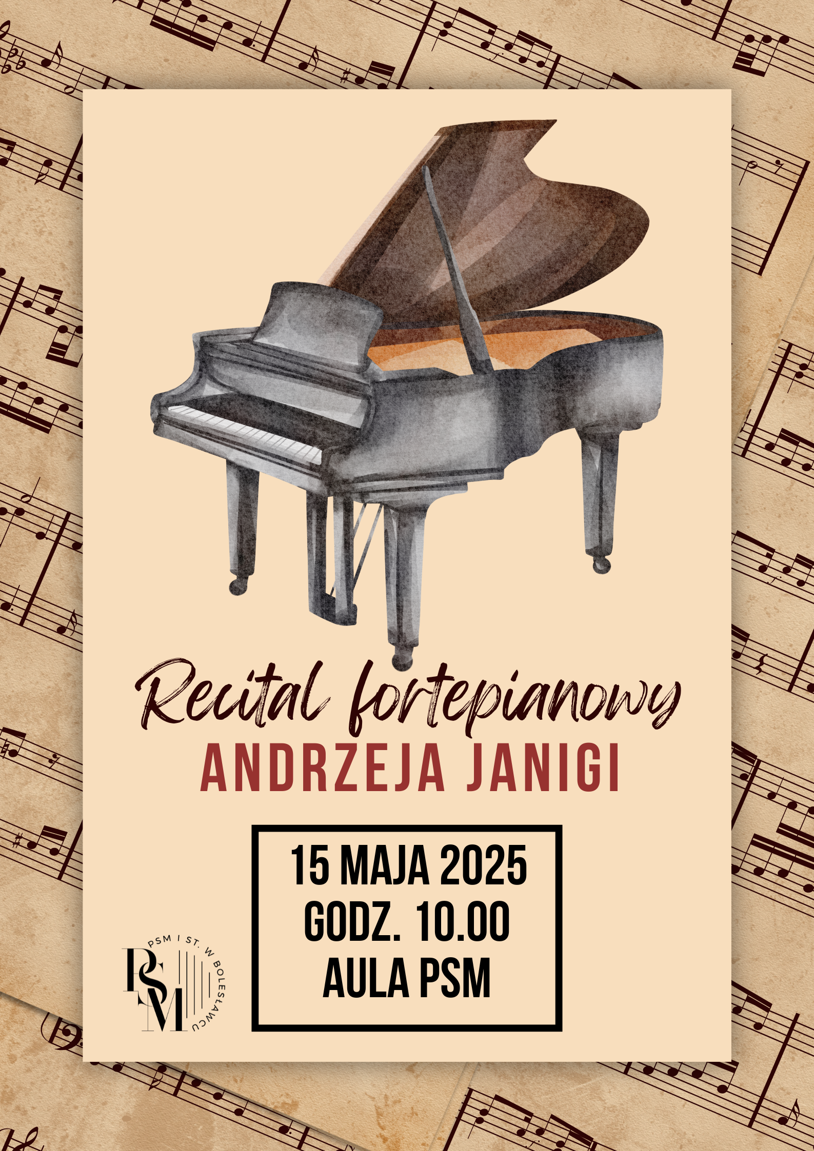 Grafika przedstawiająca na głównym planie fortepian, a pod nim znajdują się napisy: "Recital fortepianowy Andrzeja Janigi, 15 maja 2025, godz. 10.00, aula szkoły".
