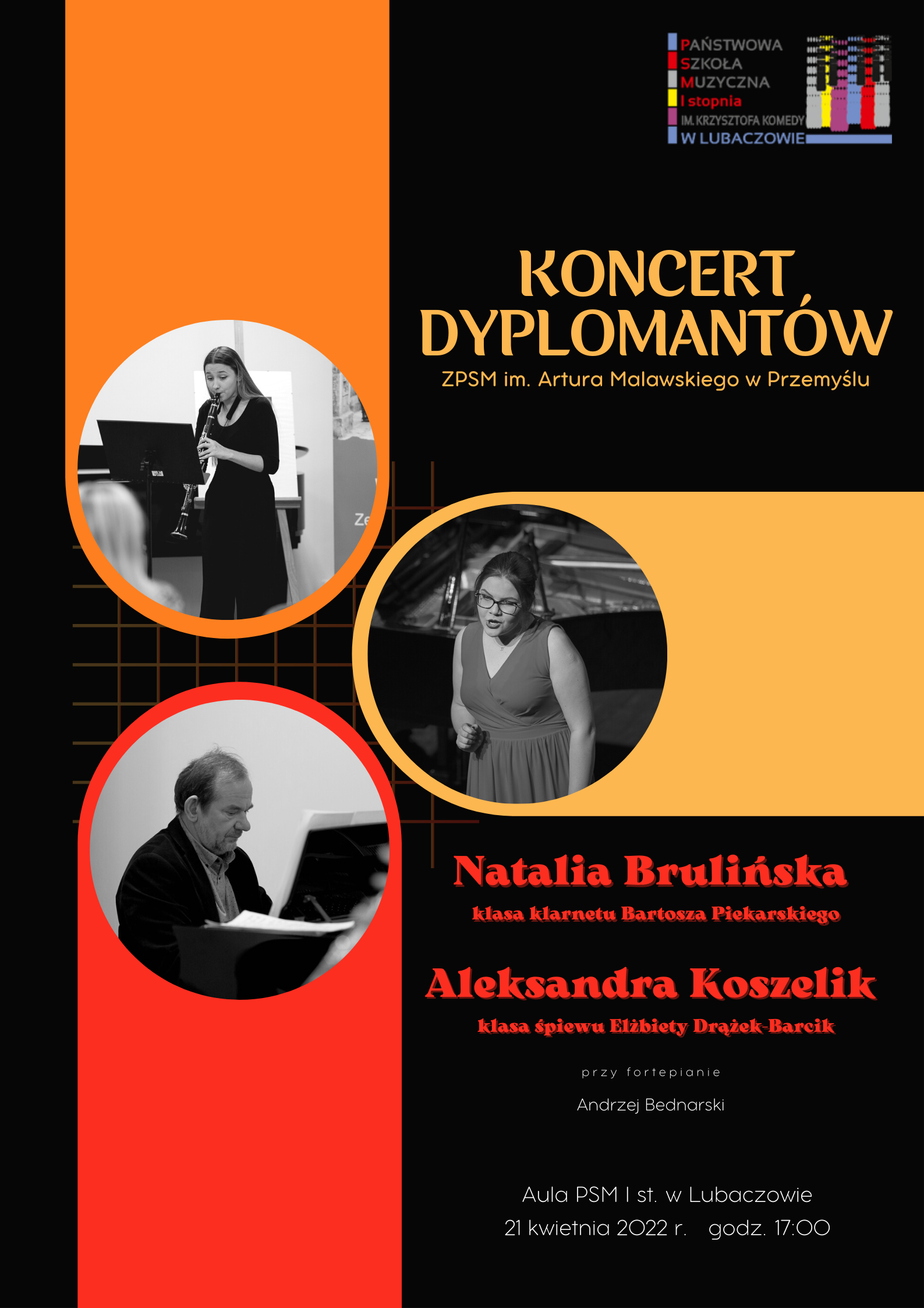 Czarno czerwono pomarańczowa plakat Koncertu Dyplomantów ZPSM Przemyśl z logo szkoły po lewej stronie i zdjęciami wykonawców - Aula PSM I st. w Lubaczowie 21 kwietnia 2022 r. godz.17.00