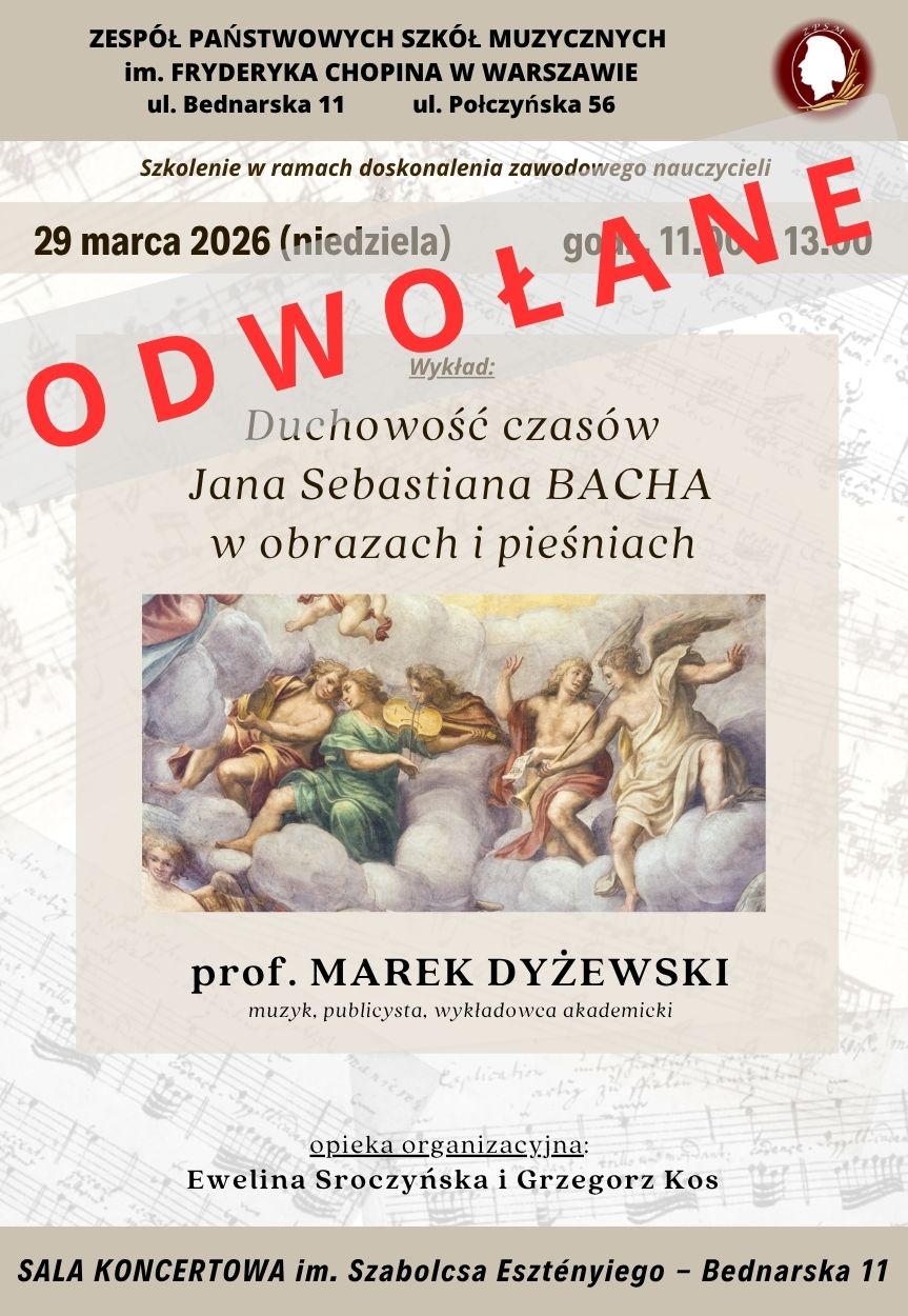 ODWOŁANE - Afisz - 29 marca 2026 (niedziela), godz. 11.00-13.00, "Duchowość czasów J.S.Bacha w obrazach i pieśniach" - wykład prof. Marka Dyżewskiego
