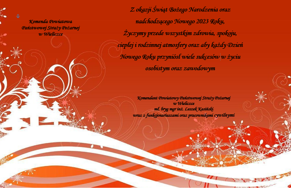 Życzenia Komendanta Powiatowego PSP w Wieliczce