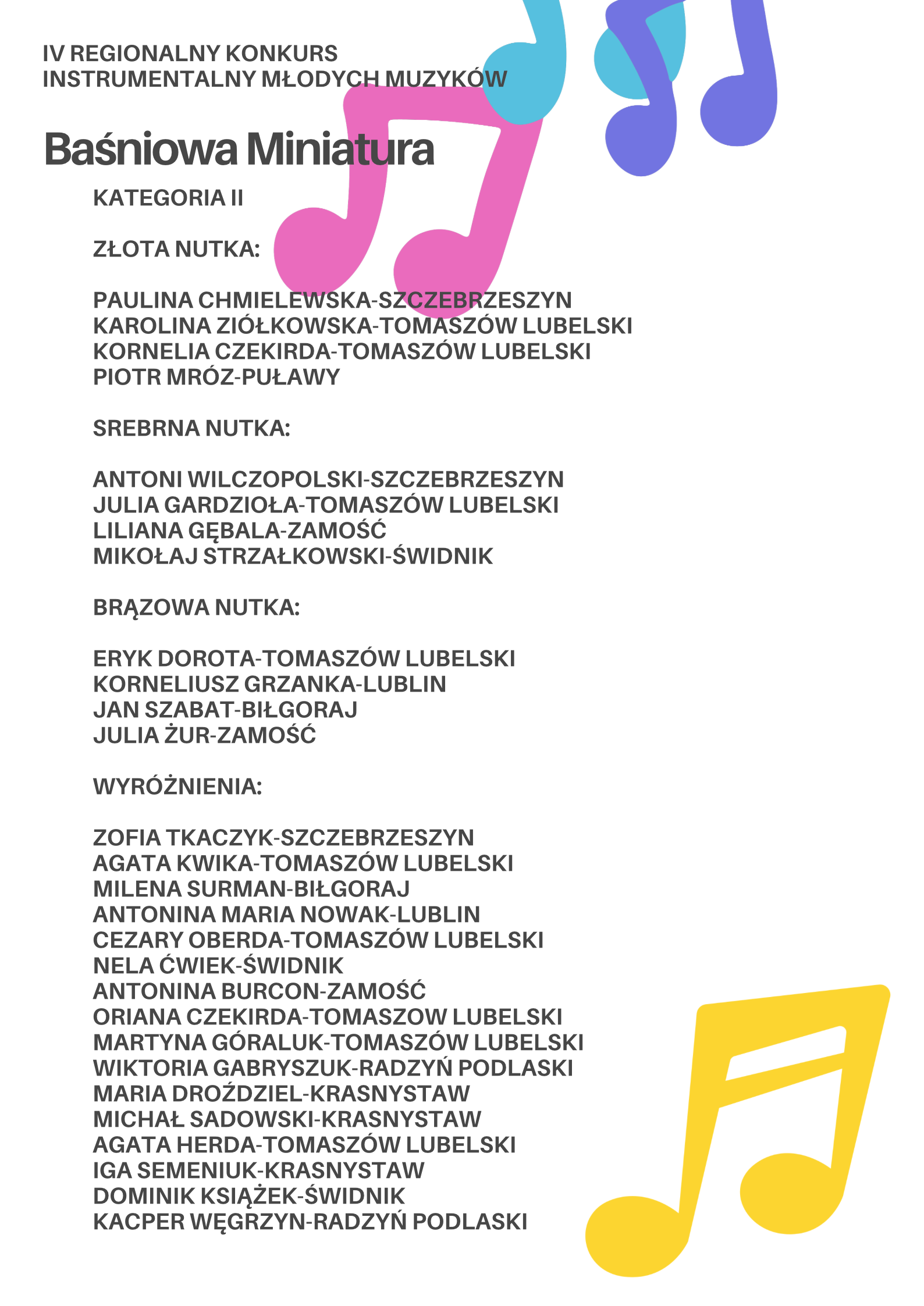 na białym tle informacje dotyczące konkursu napisane czarnymi literami, na górze oraz na dole kolorowe nutki