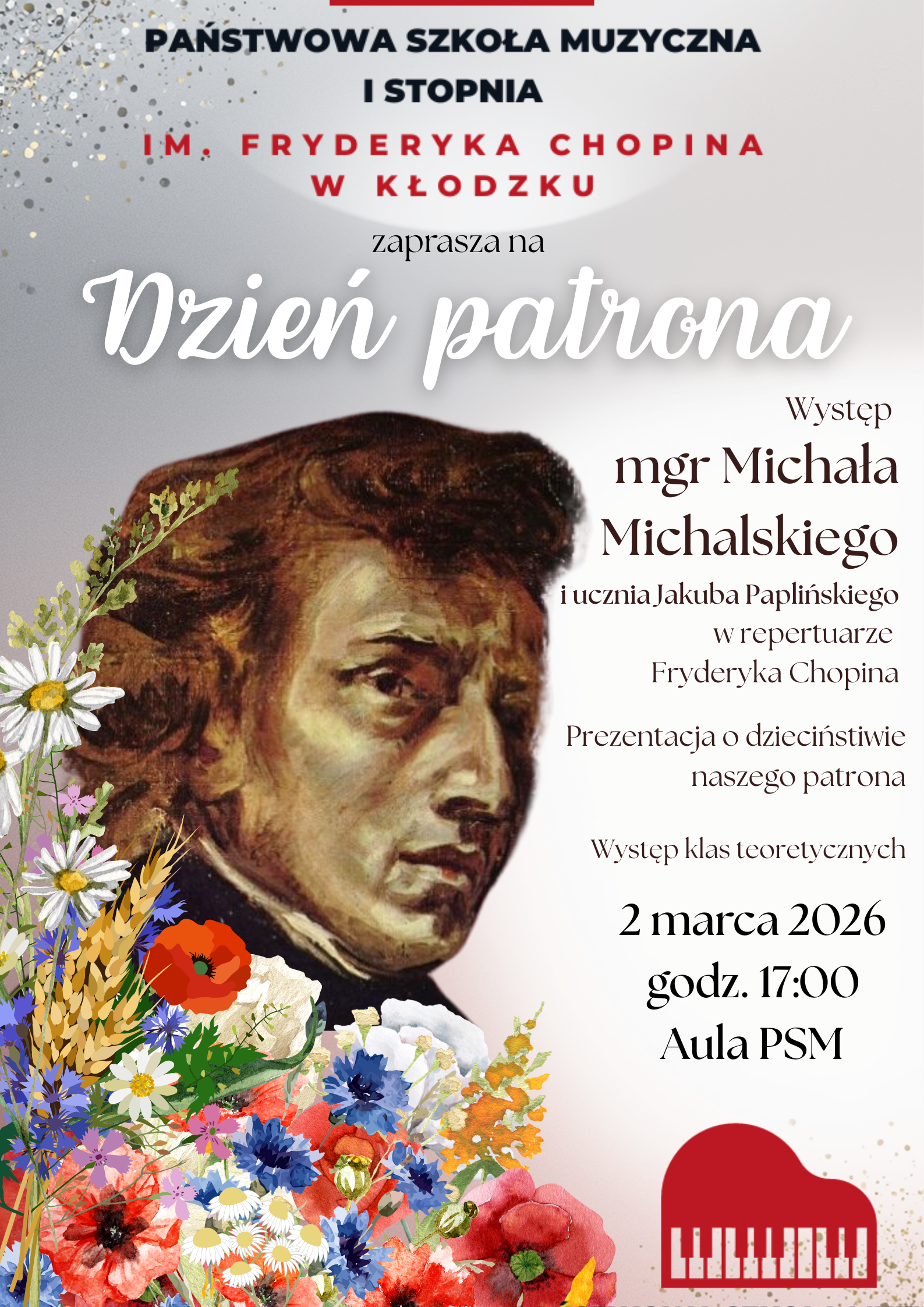 Plakat na szarym tle z grafiką portretową F. Chopina wraz z informacjami dotyczącymi obchodów dnia patrona szkoły w dniu 02 marca 2026