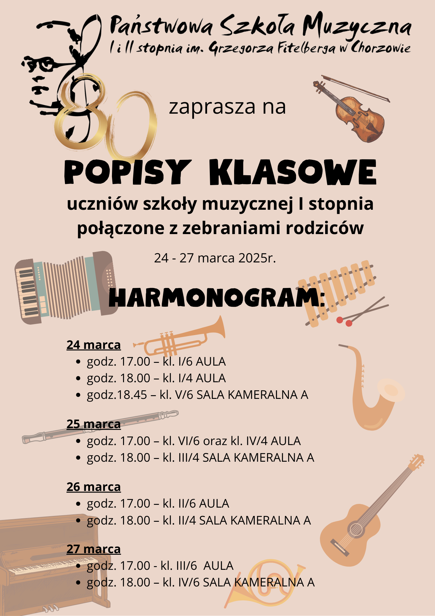 harmonogram popisów klasowych uczniów szkoły muzycznej I stopnia połączone z zebraniami rodziców 24 do 27 marca 2025 r.