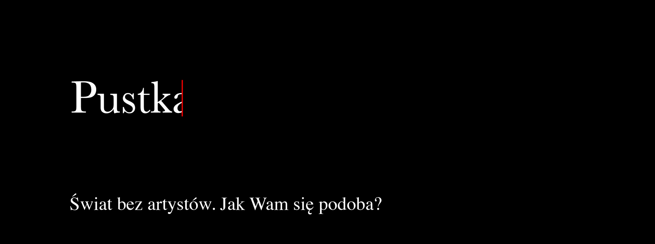 świat bez atystów