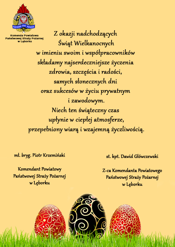 Życzenia Wielkanocne Kierownictwa Komendy Powiatowej PSP w Lęborku