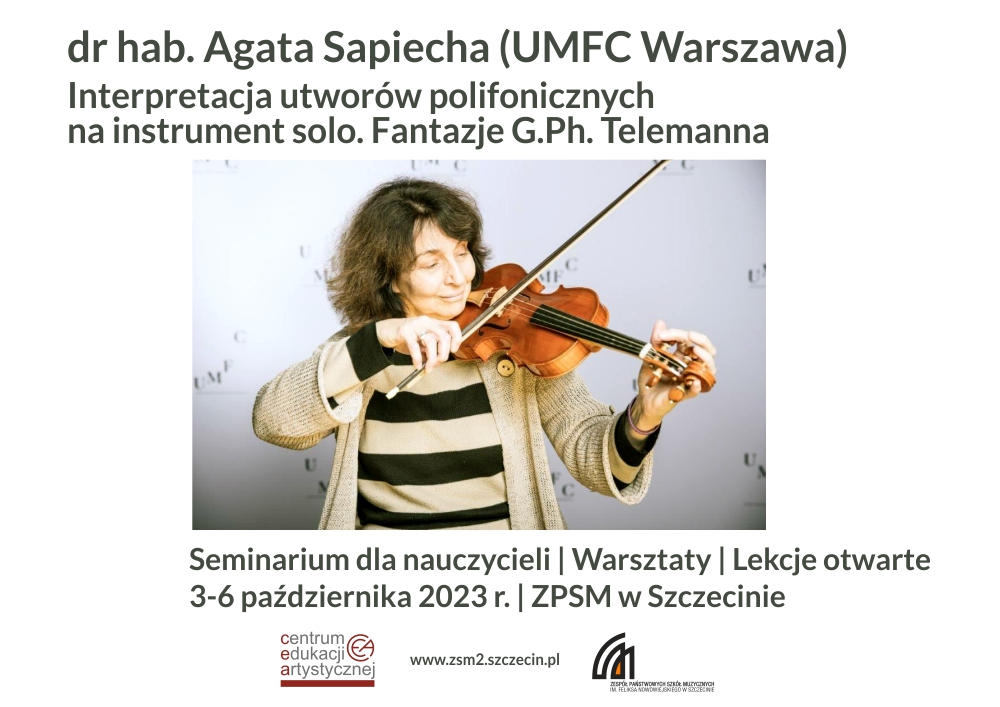 Grafika prezentuje zdjęcie Agaty Sapiechy strojącej swój instrument oraz napis: Interpretacja utworów polifonicznych na instrument solo. Fantazje G.Ph. Telemanna. Seminarium dla nauczycieli, warsztaty, lekcje otwarte. 3-6 października 2023 r., ZPSM w szczecinie. www.zsm2.szczecin.pl