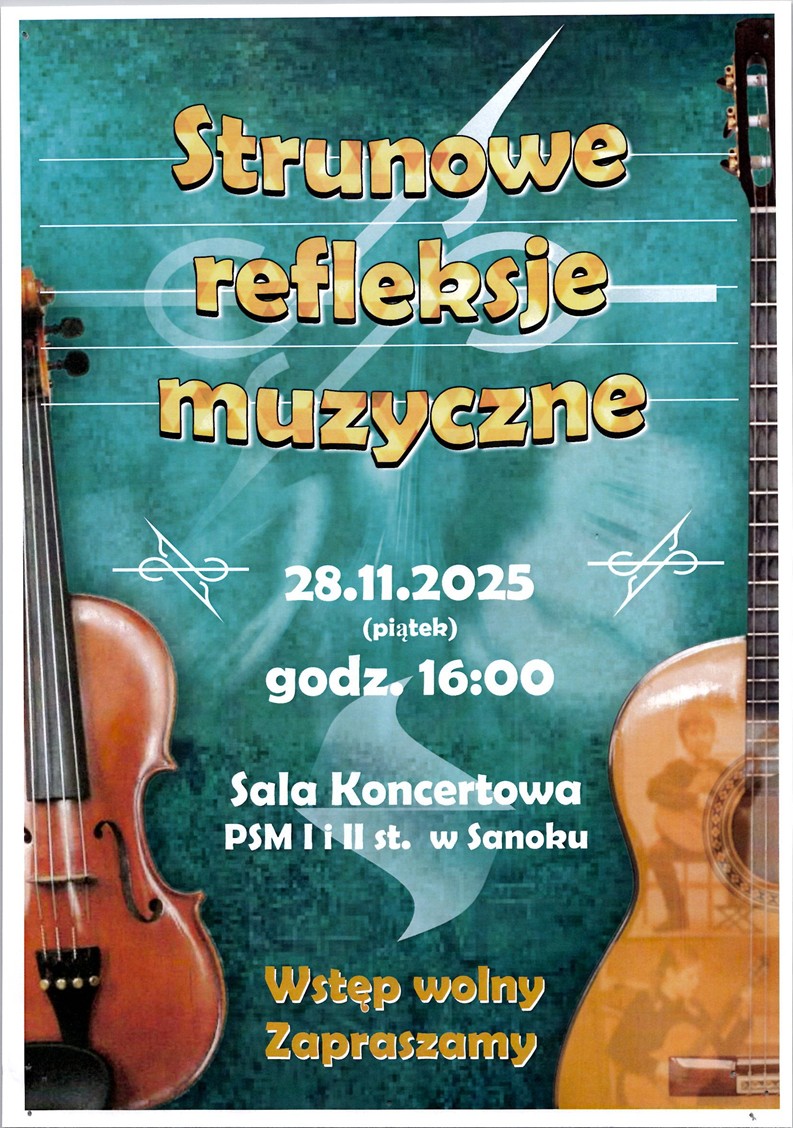 Plakat Strunowe Refleksje Muzyczne 28.11.2025. Zielone tło, żótto - białe litery, na dole skrzypce i gitara