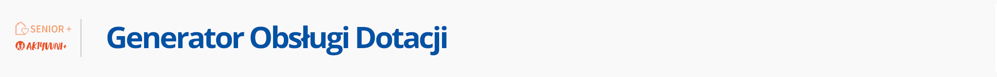 Generator Obsługi Dotacji. Przejdź do strony.