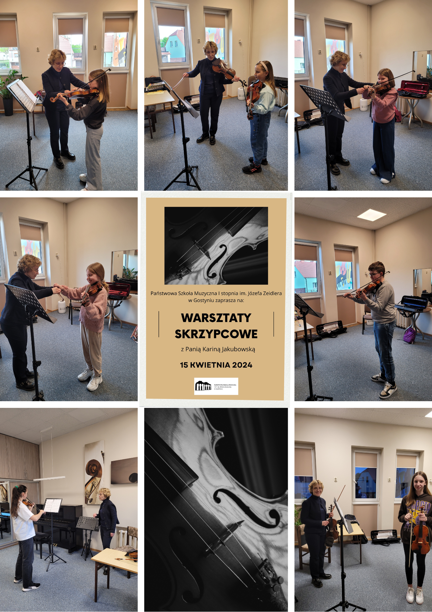 Collage z 9 zdjęć. Na 7 znajdują się uczniowie z prowadzącą warsztaty. Na środku jest plakat wydarzenia, a pod nim zdjęcie fragmentu skrzypiec. 