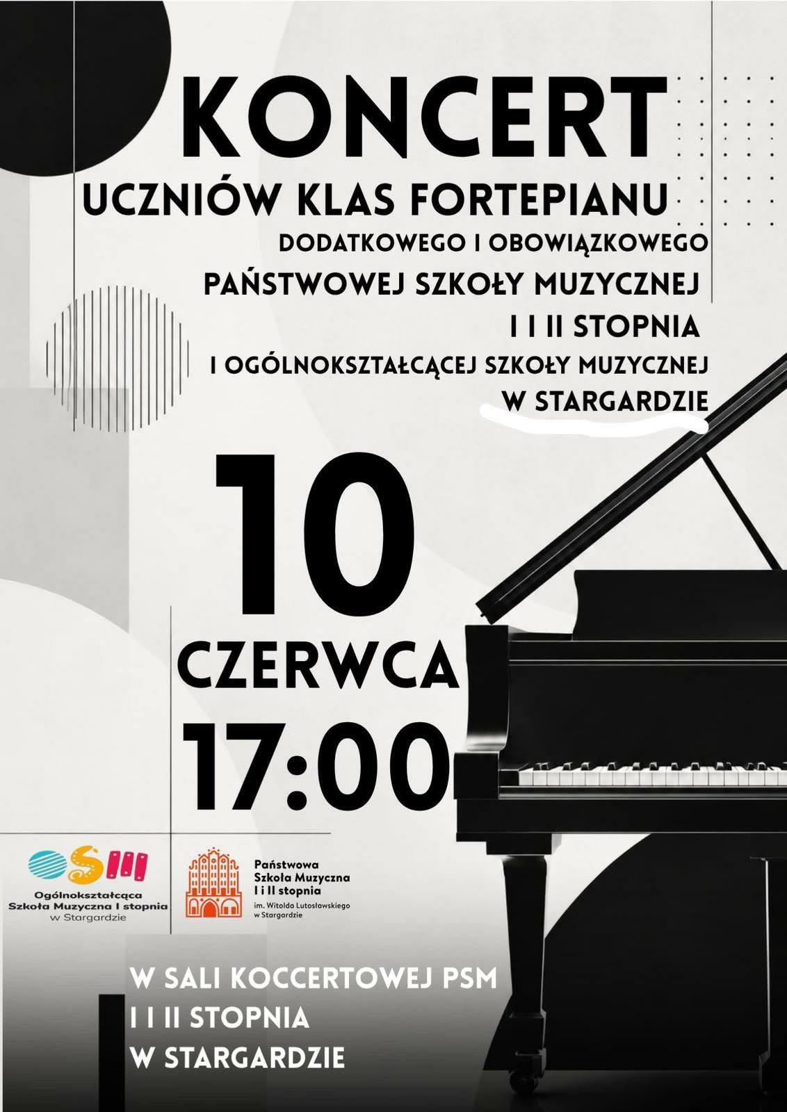 Plakat koncertu uczniów klas fortepianu dodatkowego i obowiązkowego w dniu 10 czerwca 2026 o godzinie 17.00. Plakat utrzymany jest w biało-szarej kolorystyce. W jego górnej części znajdują się informacje o wydarzeniu zapisane czcionką w kolorze fortepianowej czerni. Centralne miejsce zajmuje data i godzina koncertu, wyróżniona bardzo dużym krojem pisma. Po prawej stronie umieszczona jest grafika fortepianu z uniesionym skrzydłem oraz otwartą klapą klawiatury. 