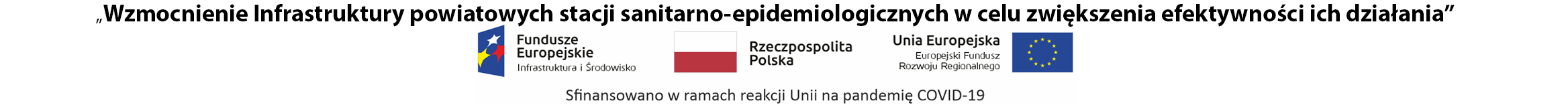 Baner z białym tłem na którym jest napis Wzmocnienie infrastruktury powiatowych stacji sanitarno-epidemiologicznych w celu zwiększenia efektywności ich działania