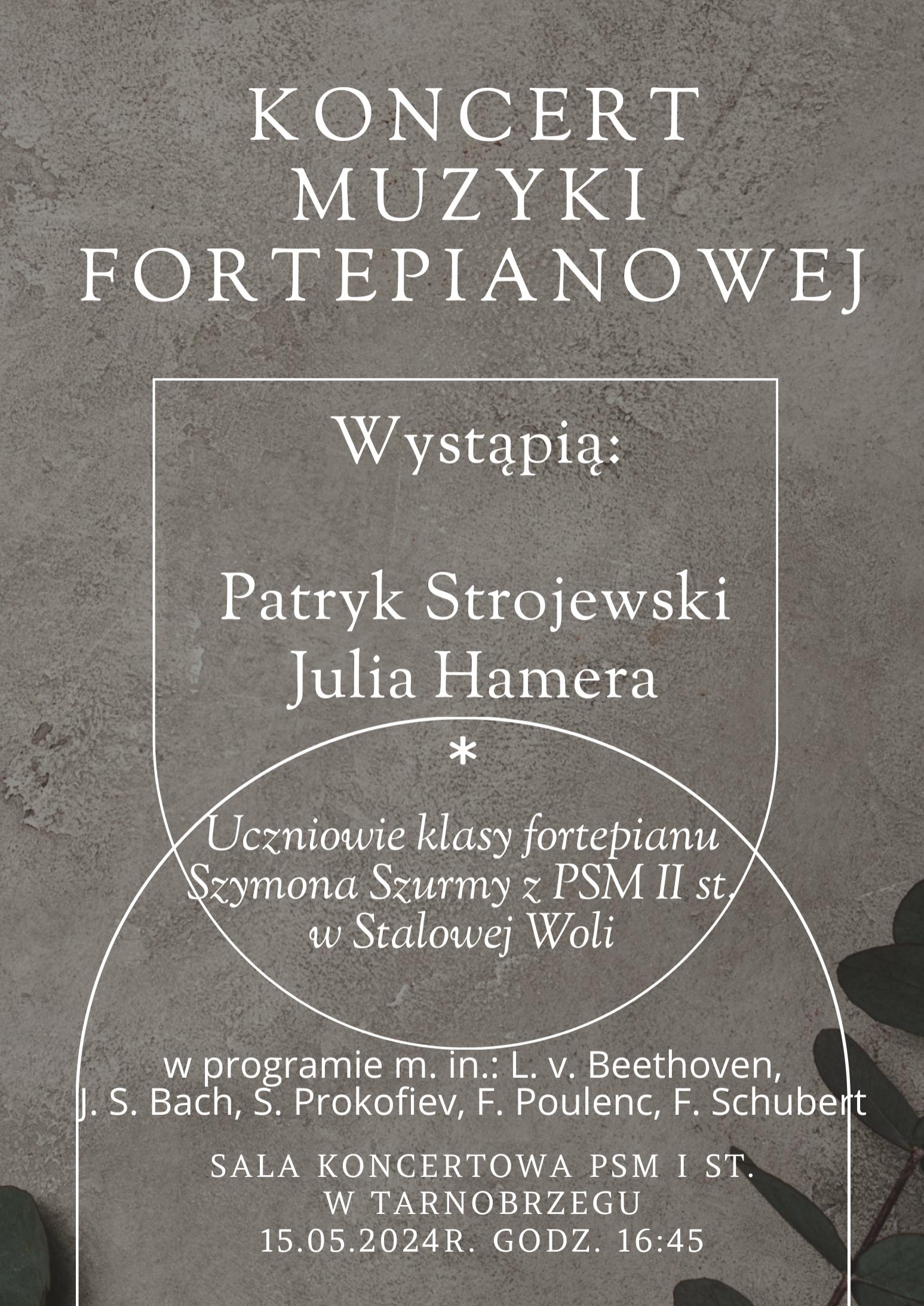 Plakat koncertu muzyki fortepianowej. Na dole program koncertu oraz data. Całość na szarym tle.