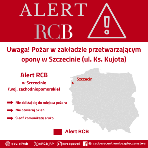 "Uwaga! Pożar w zakładzie przetwarzającym opony w Szczecinie (ul. Ks. Kujota). Nie zbliżaj się do miejsca pożaru. Nie otwieraj okien. Śledź komunikaty służb."