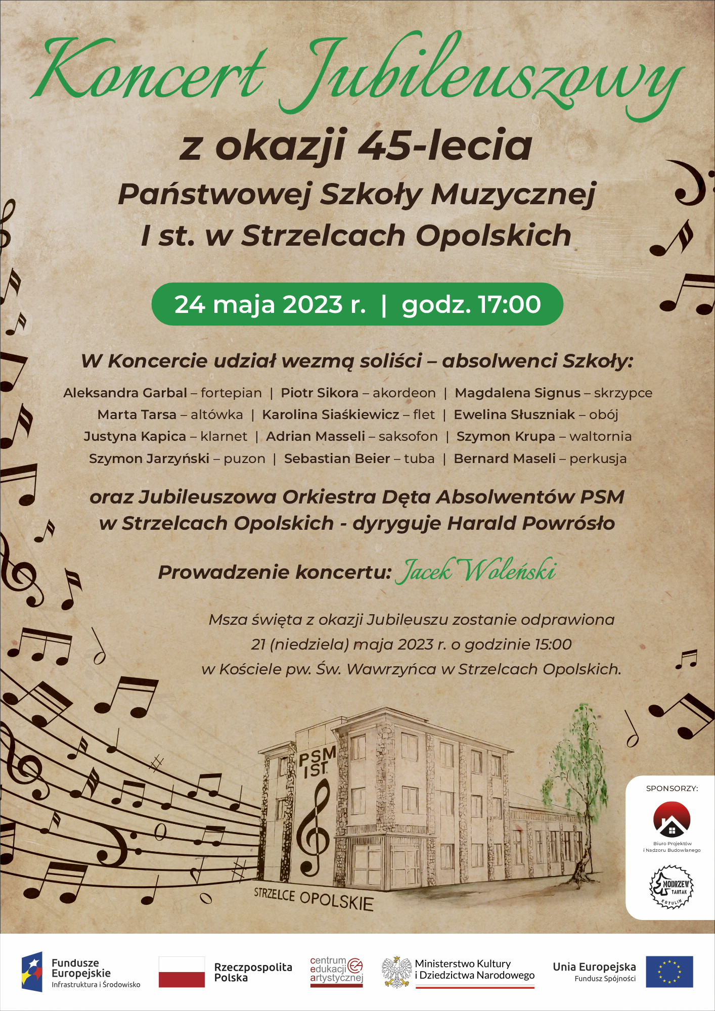 Plakat. Na brązowym tle informacje dotyczące koncertu jubileuszowego z okazji 45-lecia szkoły. Na dole strony logo szkoły budynek i znaki muzyczne.