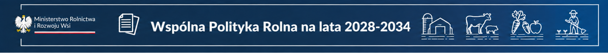 Wspólna Polityka Rolna na lata 2028-2034
