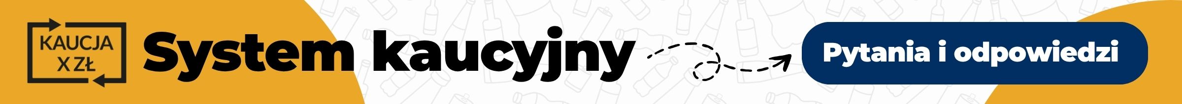 na banerze widoczne są napisy: z prawej strony Pytania i odpowiedzi, z lewej znak kaucji oraz napis System kaucyjny. 