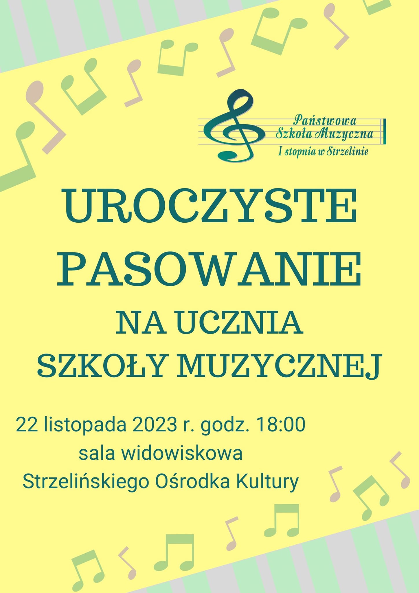 Plakat ma żółte tło, widoczne są grafiki zielonych i fioletowych nut. W górnej jego części znajduje się logo PSM Strzelin. Poniżej znajdują się informacje dotyczące wydarzenie.