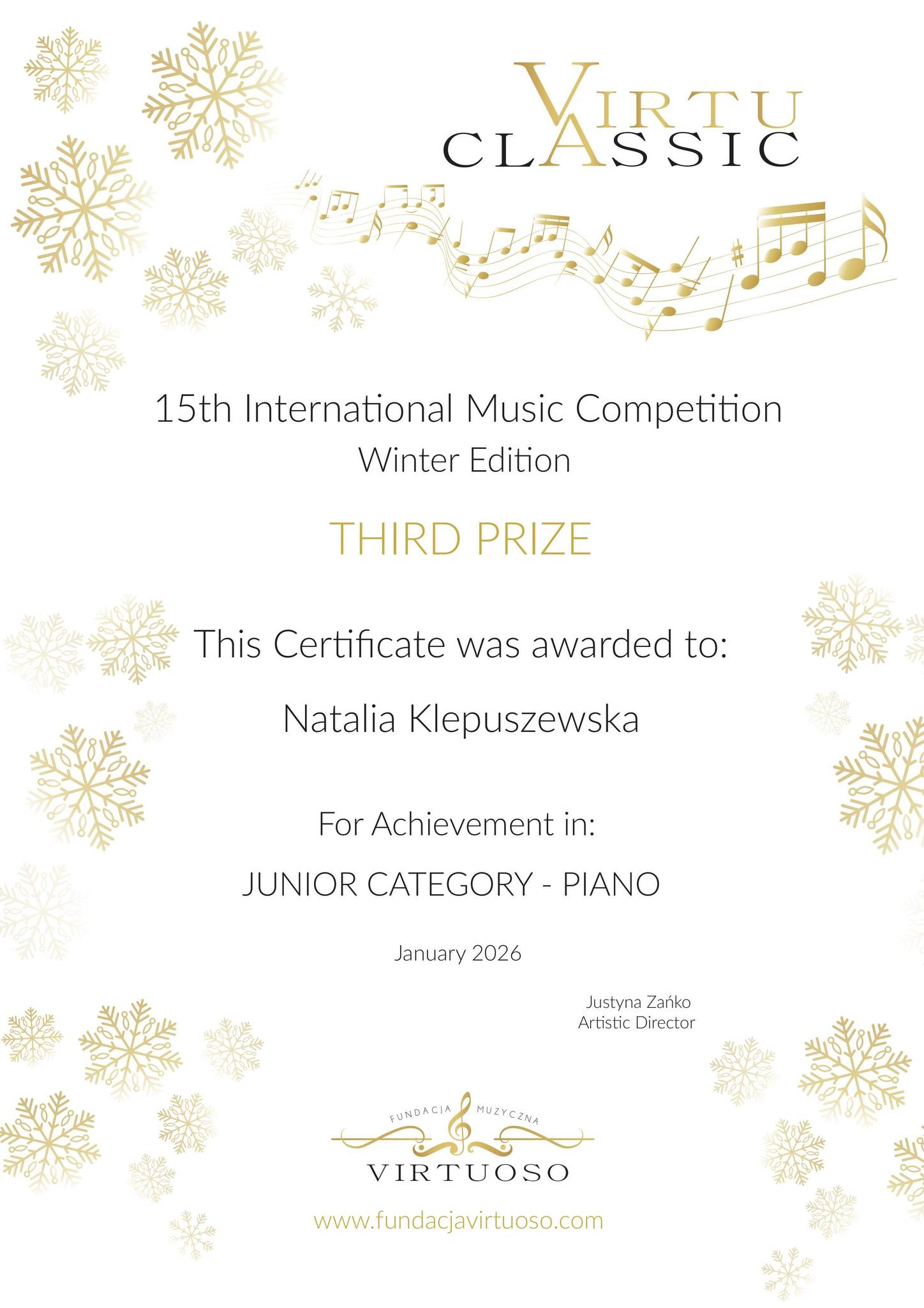 Natalia Klepuszewska, - III nagrodę podczas 15th International Music Competition "Virtu Classic".