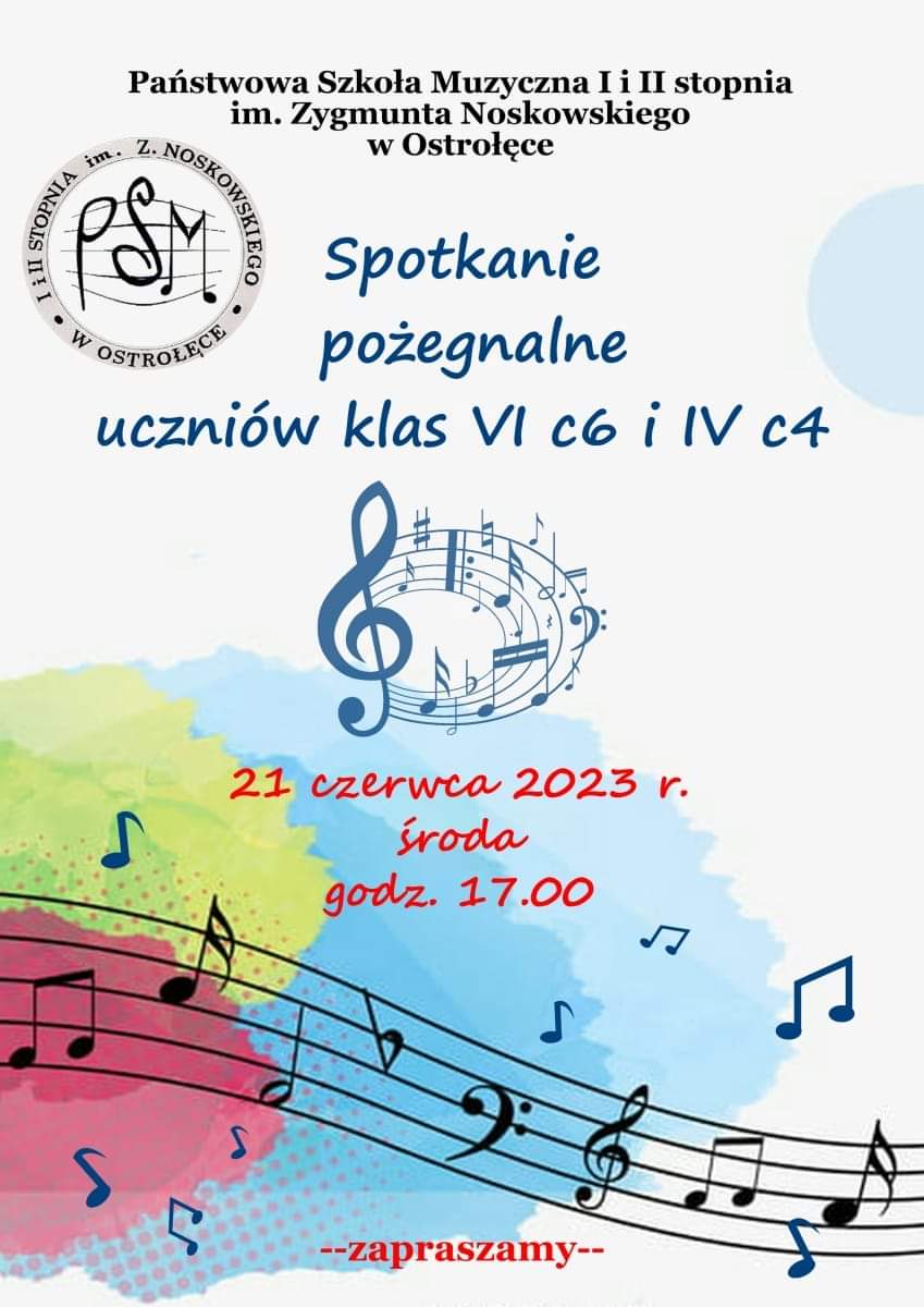 Spotkanie pożegnalne uczniów klas VI c6 i IV c4 - 21 czerwca 2023, środa godz. 17.00. Zapraszamy