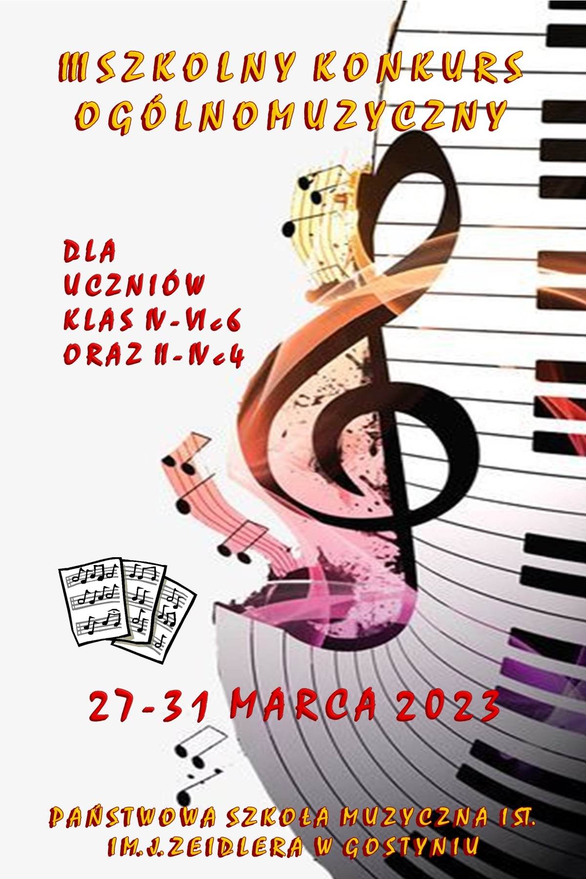 Na górze plakatu widoczna jest nazwa konkursu. Tekst zapisany jest żółtą i czerwoną czcionką. Na środku znajduje się klucz wiolinowy. Po prawej stronie widać zakręconą klawiaturę fortepianu. Z lewej strony u dołu są trzy małe kartki z zapisem nutowym. Plakat ma białe tło. 