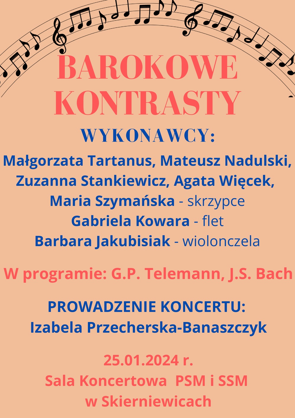  Plakat na brązowym tle. Na górze grafika w postaci czarnej pięciolinii. Na dole plakatu data koncertu 25 stycznia 2024 roku. Miejsce koncertu Sala Koncertowa w Skierniewicach.