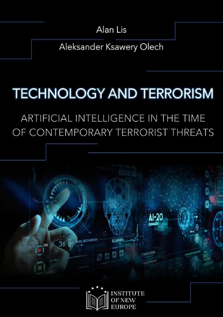 Technology and Terrorism. Artificial Intelligence in the time of Contemporary Terrorist Threats
