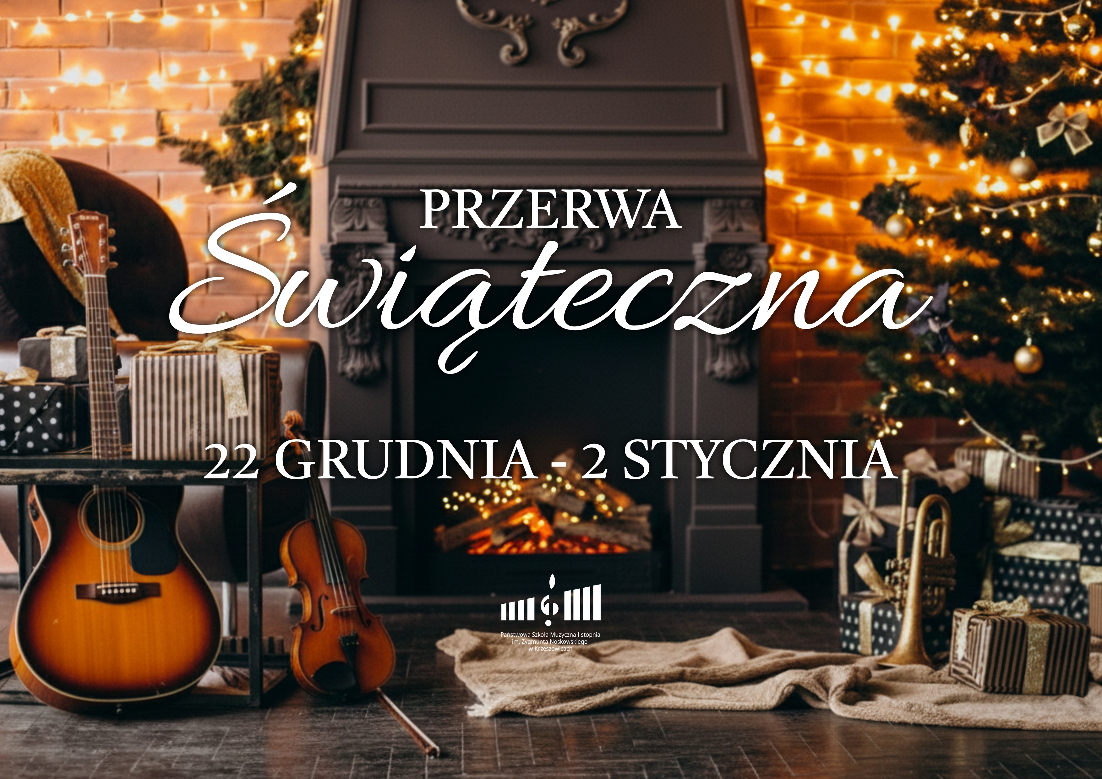 Plakat informacyjny o dniach wolnych od zajęć dydaktycznych. Tekst plakatu: Przerwa świąteczna 22 grudnia - 2 stycznia