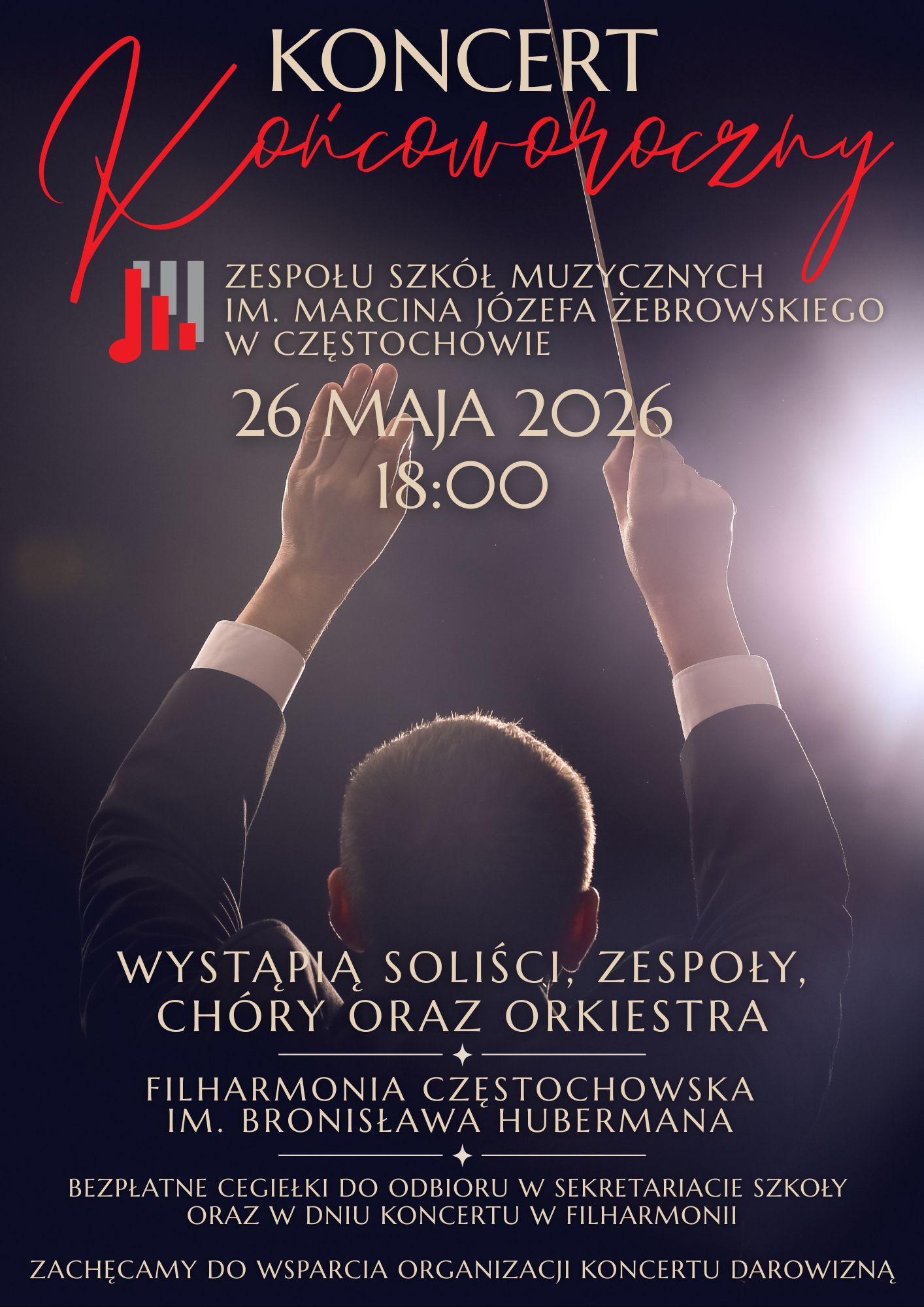 Czarne tło i zdjęcie dyrygenta, logo szkoły, tekst dotyczący koncertu końcoworocznego w Filharmonii Częstochowskiej 26 maja o godz. 18.00
