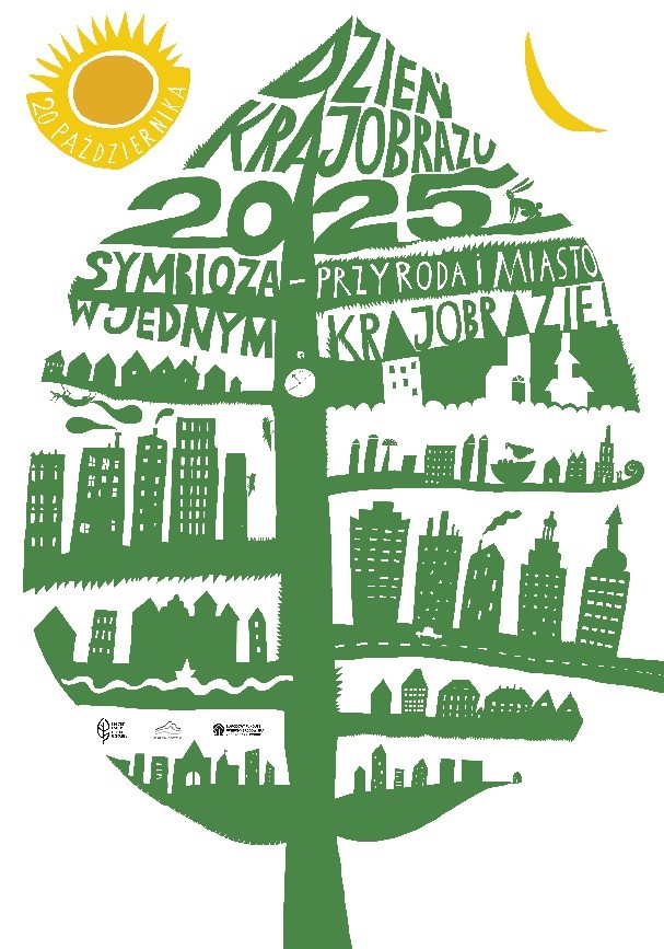 Grafika przedstawia duży liść na białym tle. W prawym górnym rogu jest słońce pod nim napis: "20 PAŹDZIERNIKA". W lewym górnym rogu jest żółty księżyc. Liść składa się z napisów i namalowanych budynków. Odczytać można napis: "DZIEŃ KRAJOBRAZU 2025 SYMBIOZA - PRZYRODA I MIASTO W JEDNYM KRAJOBRAZIE!" 