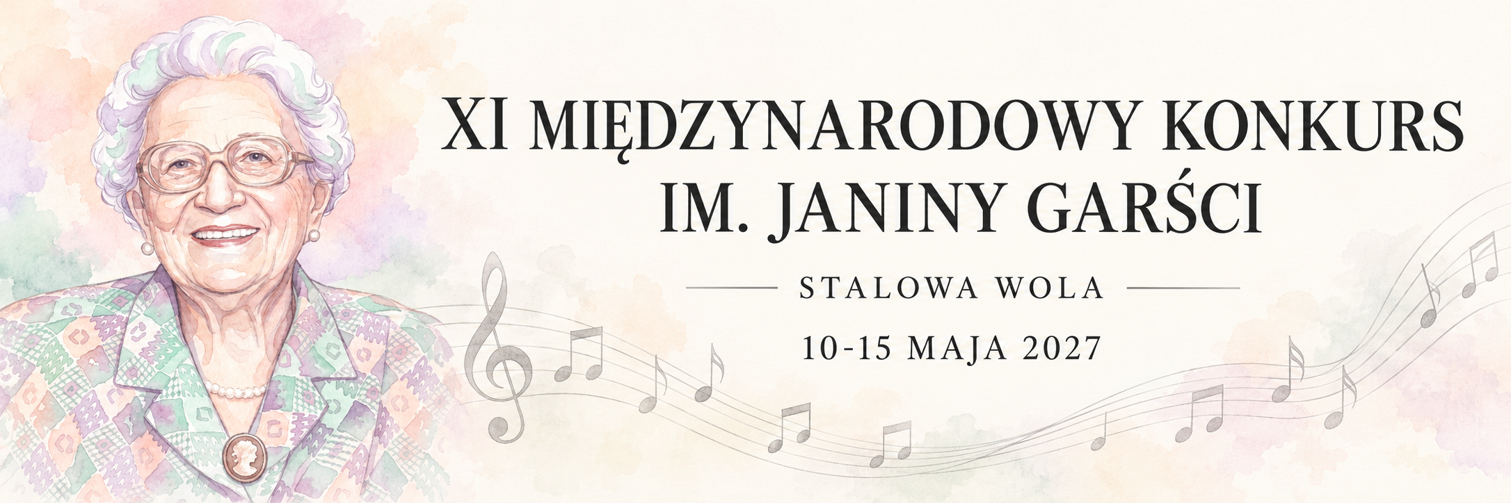 XI Międzynarodowy Konkurs im. Janiny Garści, Stalowa Wola, 10–15 maja 2027 r.
