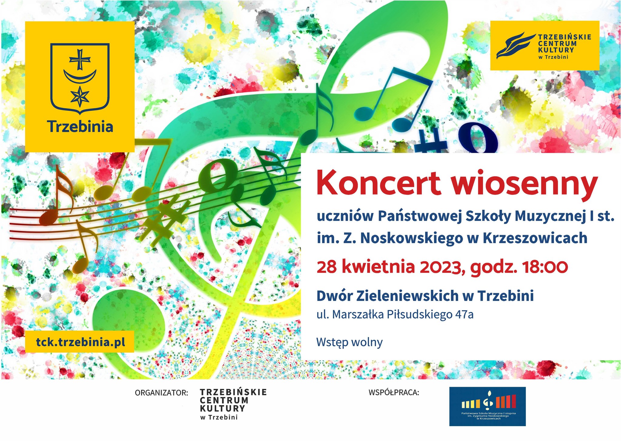 Plakat na różnokolorowym tle rysunki nut i klucza wiolinowego, na górze logo Trzebini i trzebińskiego Centrum Kultury. napis koncert wiosenny uczniów Państwowej Szkoły Muzycznej I st. im. Z. Noskowskiego w Krzeszowicach 28 kwietnia 2023, godz. 18:00 Dwór Zieleniewskich w Trzebini ul. Marszałka Piłsudskiego 47a wstęp wolny, niżej logo PSM I st. w Krzeszowicach, organizator: Trzebińskie Centrum Kultury w Trzebini 